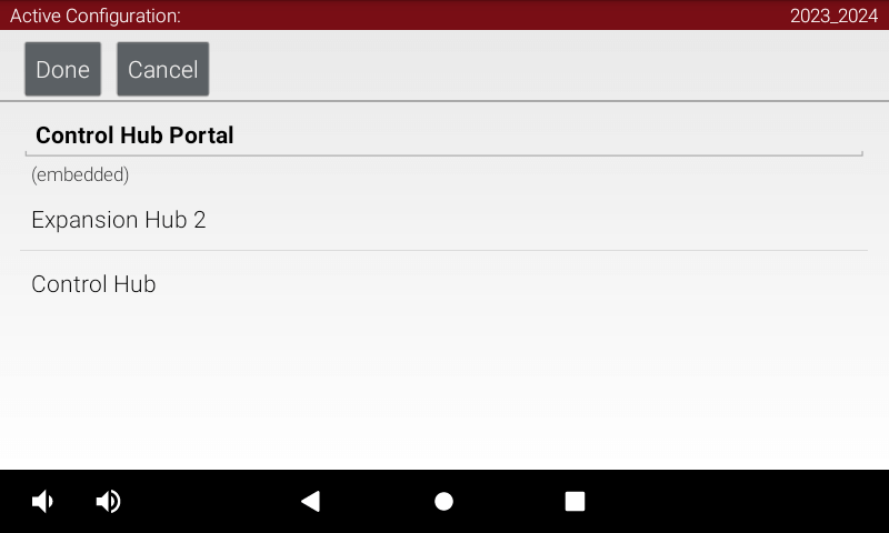 The Driver Station's “Robot Configuration” screen after selecting the USB
                    device named “Control Hub Portal”. Two contained devices are listed: “Expansion
                    Hub 2” and “Control Hub”.